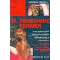 YORKSHIRE TERRIER, EL | ANTONELLA TOMASELLI