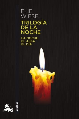 TRILOGIA DE LA NOCHE | ELIE WIESEL