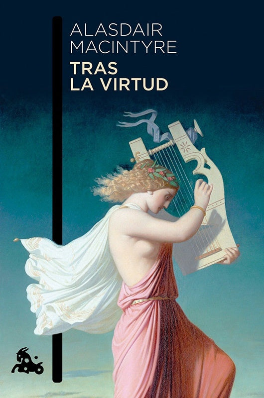 TRAS LA VIRTUD | ALASDAIR MACINTYRE