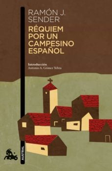 REQUIEM POR UN CAMPESINO ESPAÑOL | SENDER RAMON J