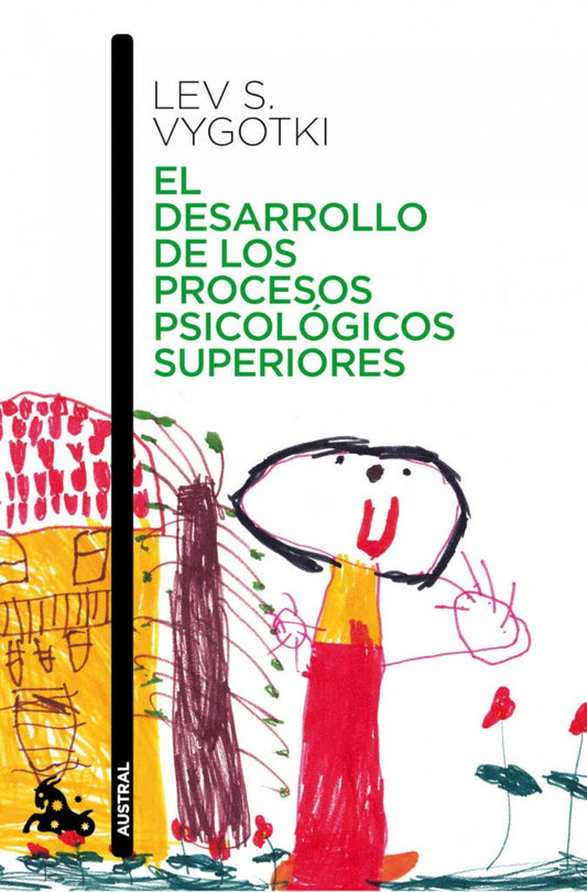 DESARROLLO DE LOS PROCESOS PSICOLOGICOS SUPERIORES,EL | LEV VYGOTSKY