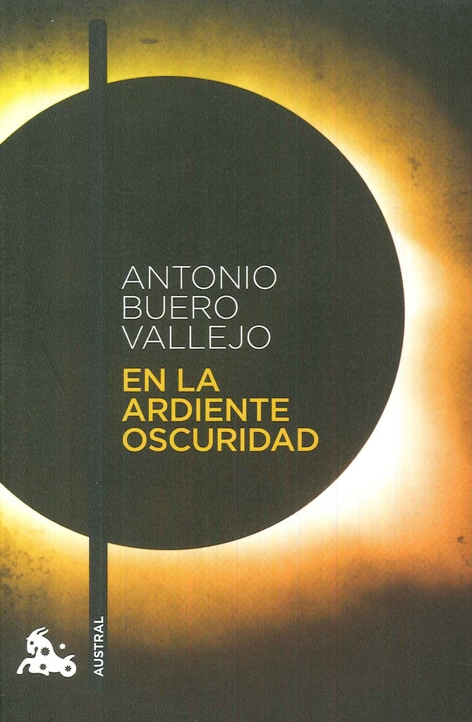 EN LA ARDIENTE OSCURIDAD | ANTONIO BUERO VALLEJO
