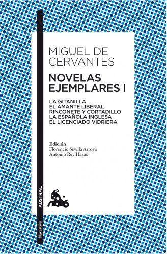 NOVELAS EJEMPLARES I | MIGUEL DE CERVANTES