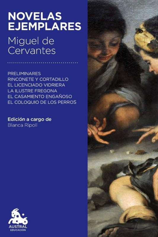 NOVELAS EJEMPLARES | CERVANTES SAAVEDRA MIGUEL DE