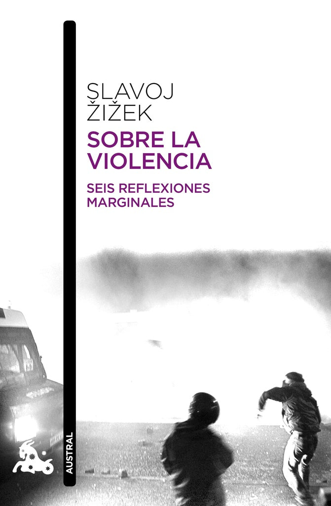 SOBRE LA VIOLENCIA | SLAVOJ ZIZEK