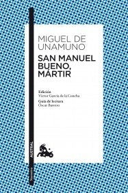 SAN MANUEL BUENO MARTIR ACN | MIGUEL DE UNAMUNO