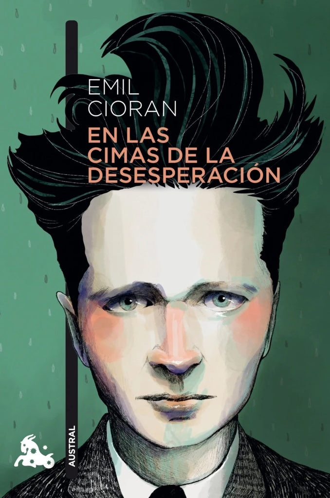 EN LAS CIMAS DE LA DESESPERACION | EMIL CIORAN
