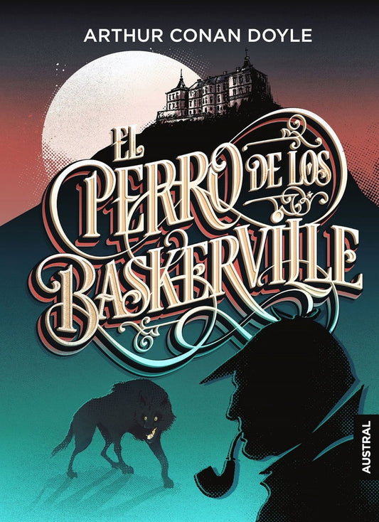 PERRO DE LOS BASKERVILLE (T) | SIR ARTHUR CONAN DOYLE