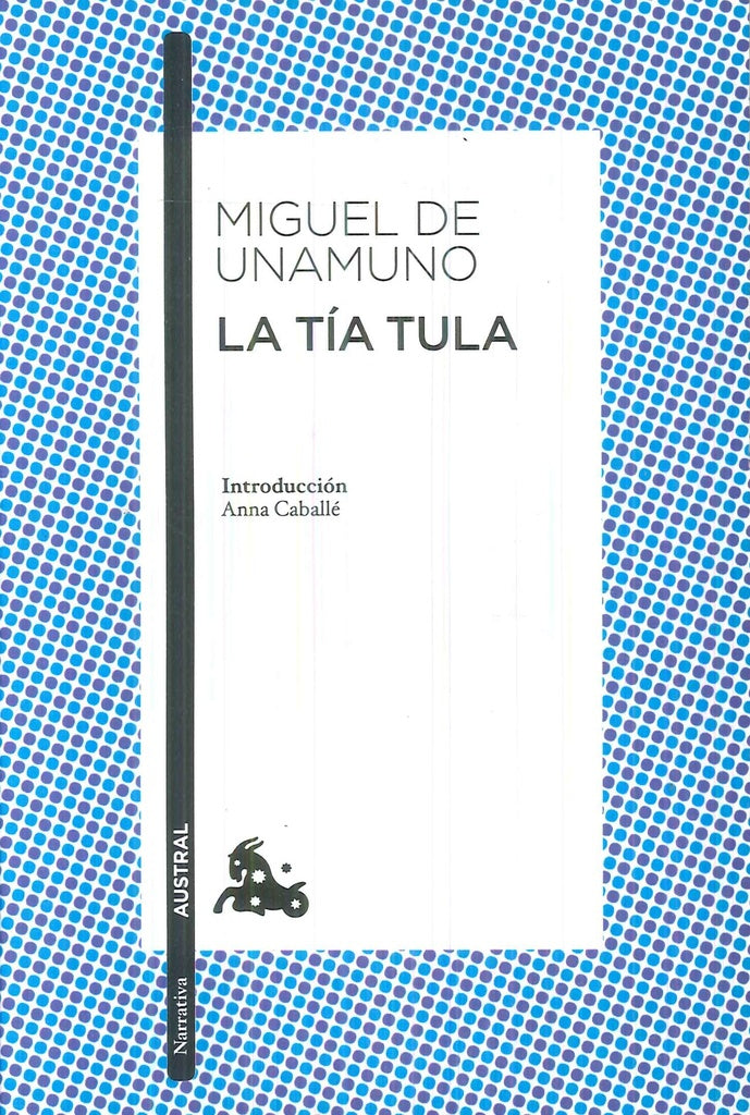 TIA TULA | MIGUEL DE UNAMUNO