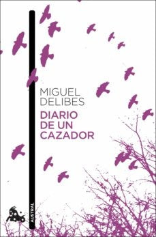 DIARIO DE UN CAZADOR | MASATS RAMON/MIGUEL DELIBES