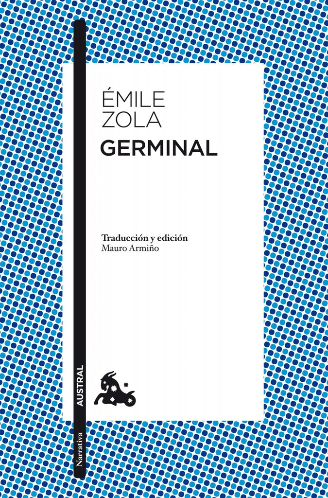 GERMINAL AUSTRAL NARRATIVA 338 | EMILE ZOLA