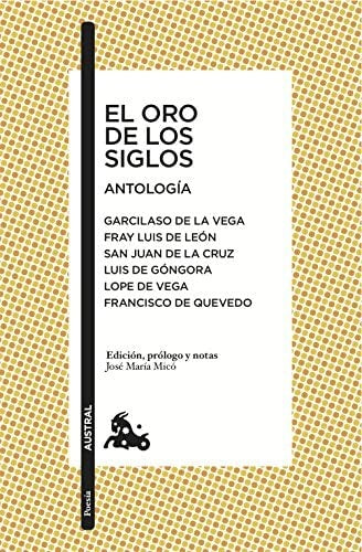 ORO DE LOS SIGLOS ANTOLOGIA,EL | JOSE MARIA MICO JUAN