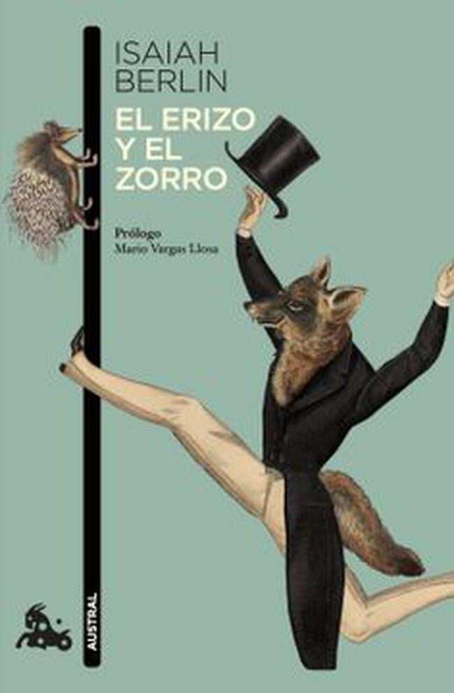 EL ERIZO Y EL ZORRO | ISAIAH BERLIN