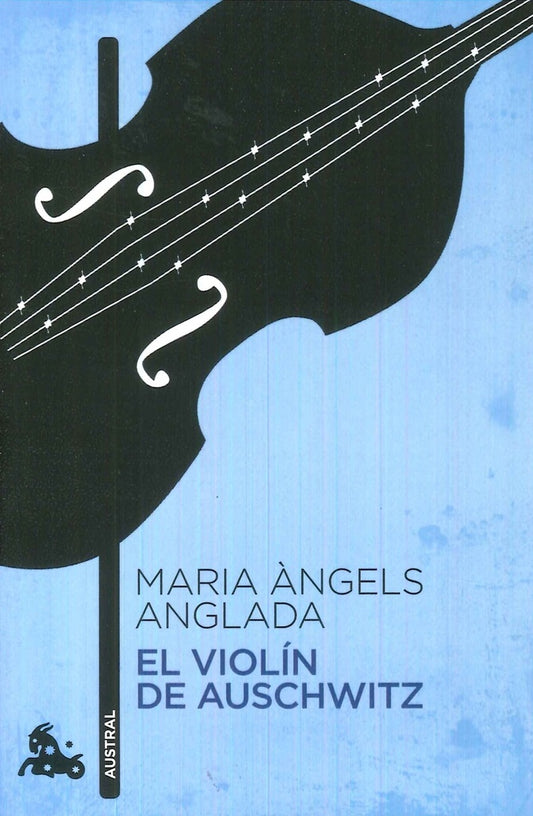VIOLIN DE AUSCHWITZ,EL | MARIA ANGELS ANGLADA