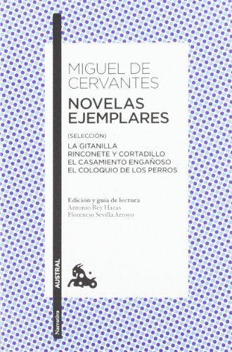 NOVELAS EJEMPLARES SELECCION | CERVANTES SAAVEDRA MIGUEL DE