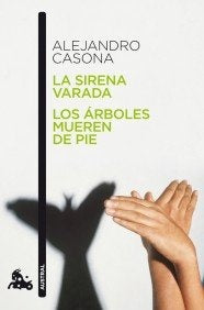 SIRENA VARADA LOS ARBOLES MUEREN DE PIE | ALEJANDRO CASONA