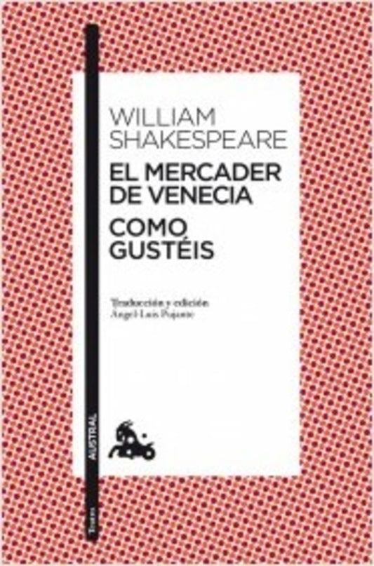 MERCADER DE VENECIA COMO GUSTEIS NE, | WILLIAM SHAKESPEARE