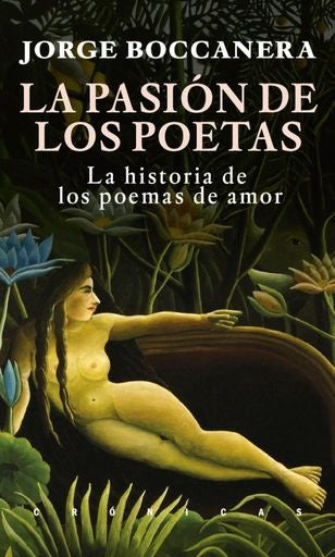 La pasión de los poetas | JORGE BOCCANERA
