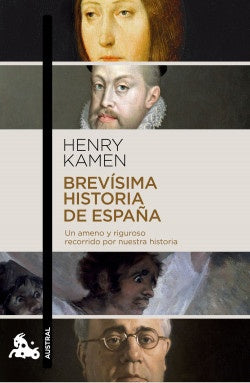 BREVISIMA HISTORIA DE ESPAÑA | HENRY KAMEN