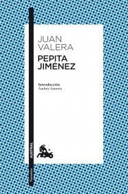 PEPITA JIMENEZ AN NE | JUAN VALERA