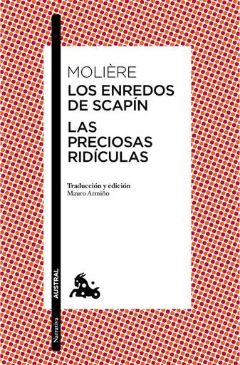 LOS ENREDOS DE SCAPIN LAS PRECIOSAS RIDICULAS | MOLIERE