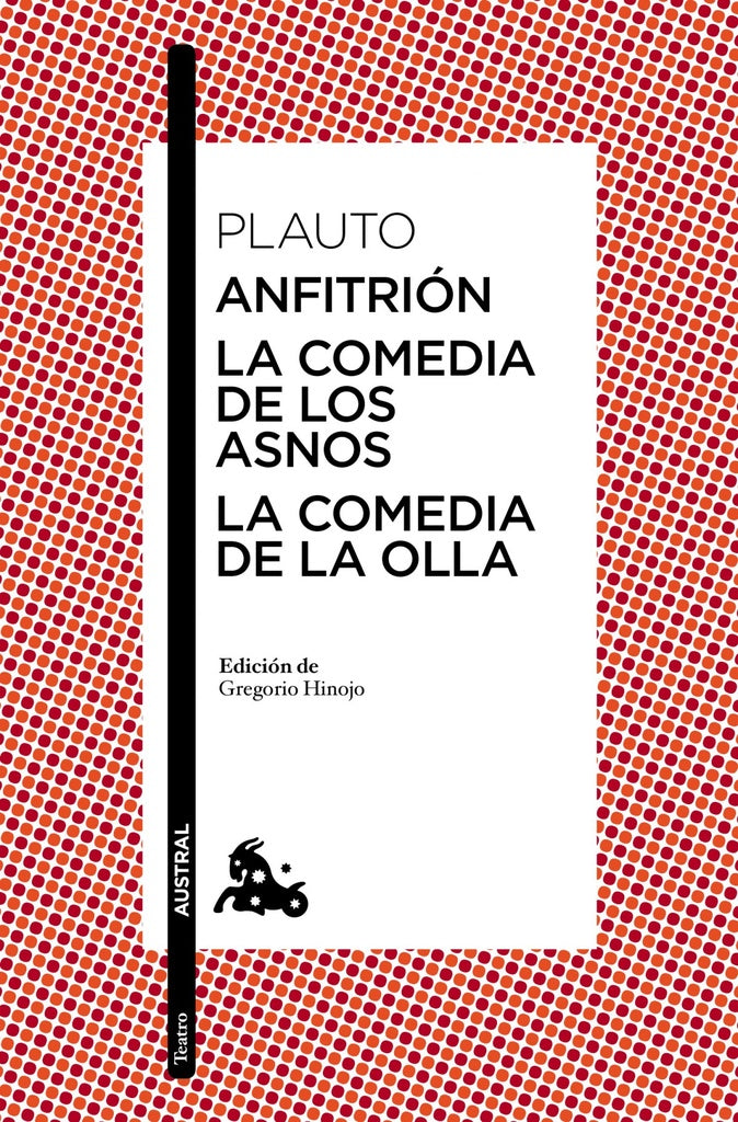 ANFITRION LA COMEDIA DE LOS ASNOS LA COMEDIA DE LA OLLA | PLAUTO