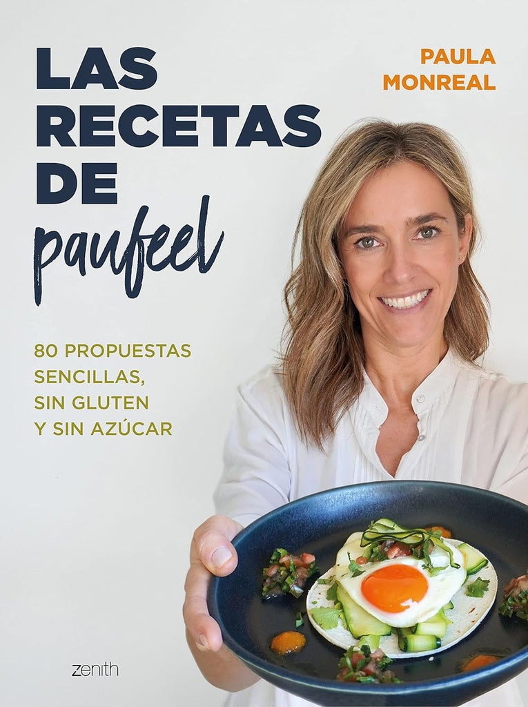 LAS RECETAS DE PAUFEEL | PAULA MONREAL