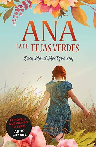 Ana, La de Tejas Verdes 1 | L.M.  Montgomery
