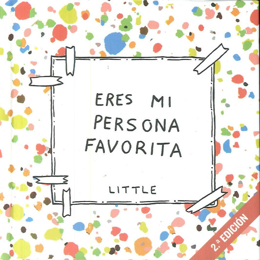 ERES MI PERSONA FAVORITA | LITTLE