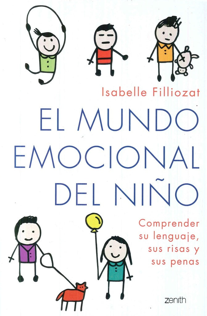 EL MUNDO EMOCIONAL DEL NIÑO | ISABELLE FILLIOZAT