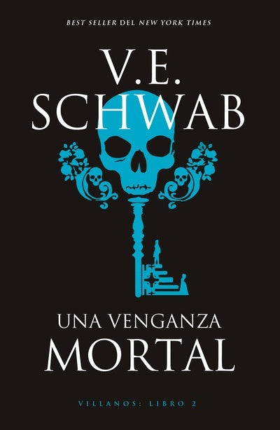 Una venganza mortal | Victoria Schwab