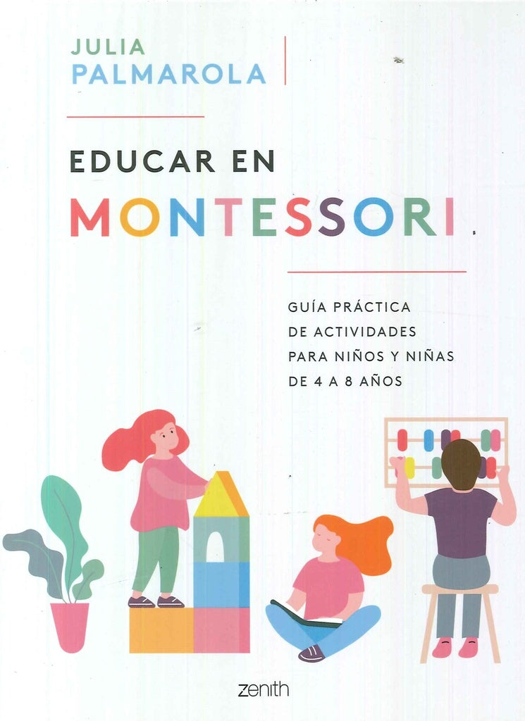 EDUCAR EN MONTESSORI | JULIA PALMAROLA