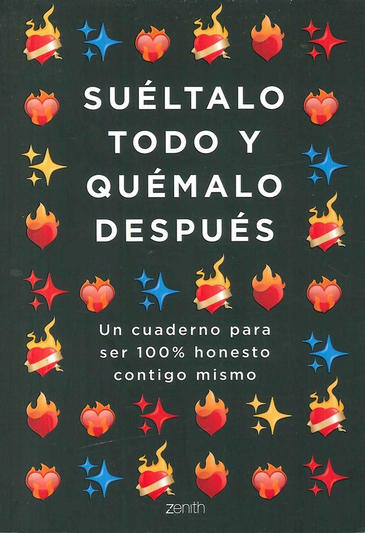 SUELTALO TODO Y QUEMALO DESPUES | AA.VV. .