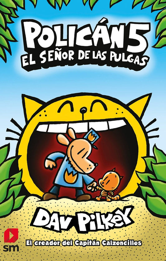 POLICAN 5 EL SEÑOR DE LAS PULGAS | DAV PILKEY