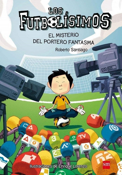 FUTBOLISIMOS 3 EL MISTERIO DEL PORTERO FANTASMA | ROBERTO GARCIA SANTIAGO