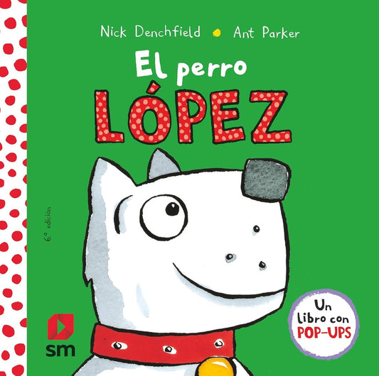 PERRO LOPEZ,EL | NICK DENCHFIELD