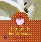 CLUB DE LOS VALIENTES,EL | BEGOÑA IBARROLA