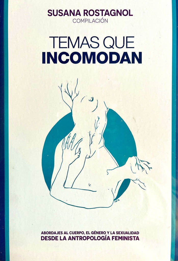 Temas que incomodan | Susana Rostagnol