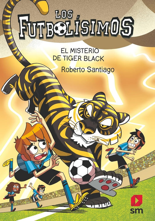 FUTBOLISIMOS 26 EL MISTERIO DE TIGER BLACK | SIN ASIGNAR