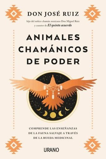 Animales chamánicos de poder | José Ruiz