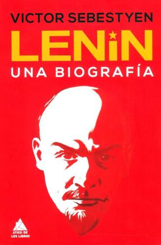 Lenin: Una biografía | VICTOR SEBESTYEN