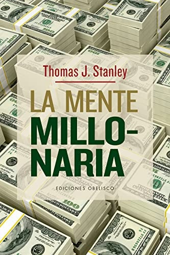 La mente millonaria | THOMAS J. STANLEY