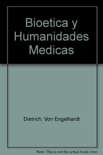Bioética y humanidades médicas | Varios autores