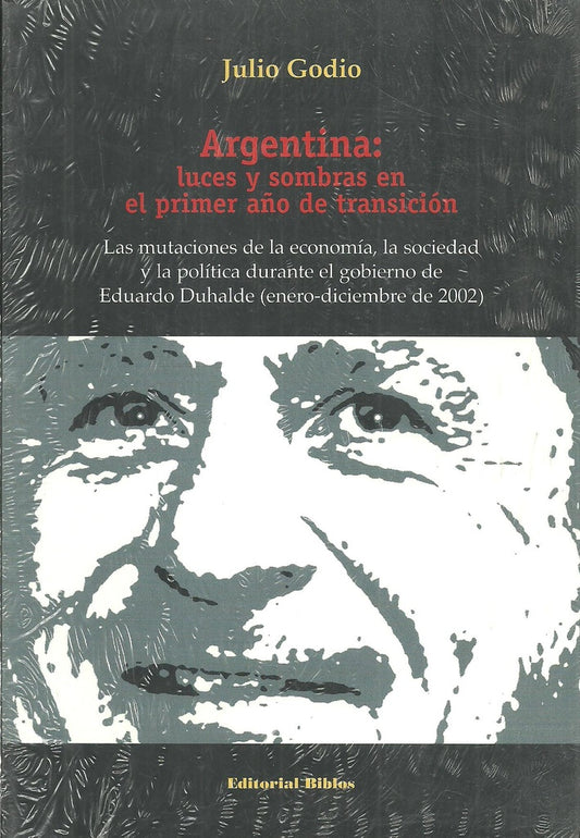 Argentina: luces y sombras en el primer año | Julio Godio