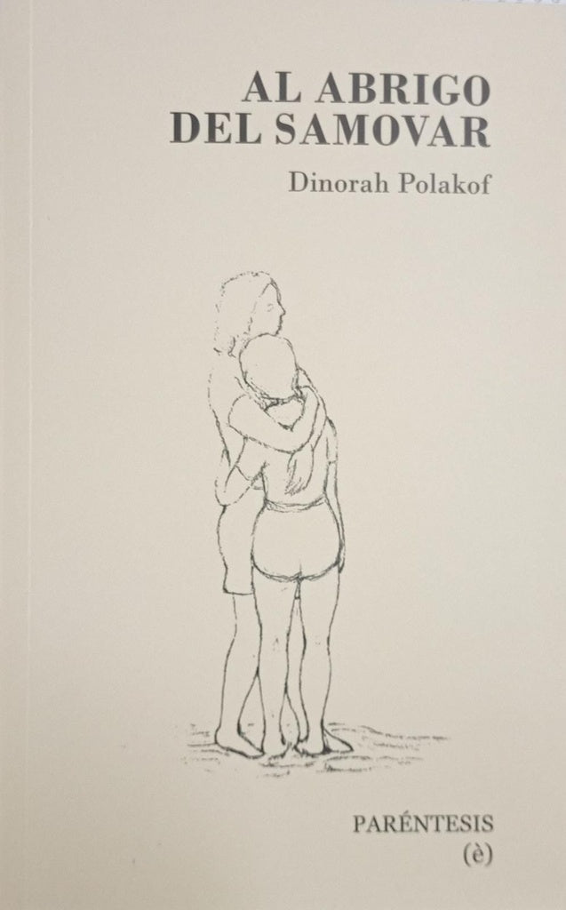 Al abrigo de Samovar | DINORAH POLAKOF