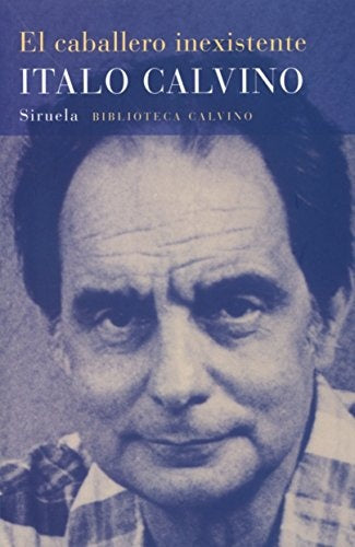 El caballero inexistente | ITALO CALVINO