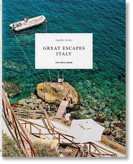 GREAT ESCAPES ITALY THE HOTEL BOOK | ANGELIKA TASCHEN