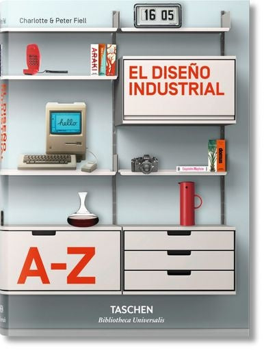 DISEÑO INDUSTRIAL DE LA A A LA Z (ES) | PETER CHARLOTTE/FIELL