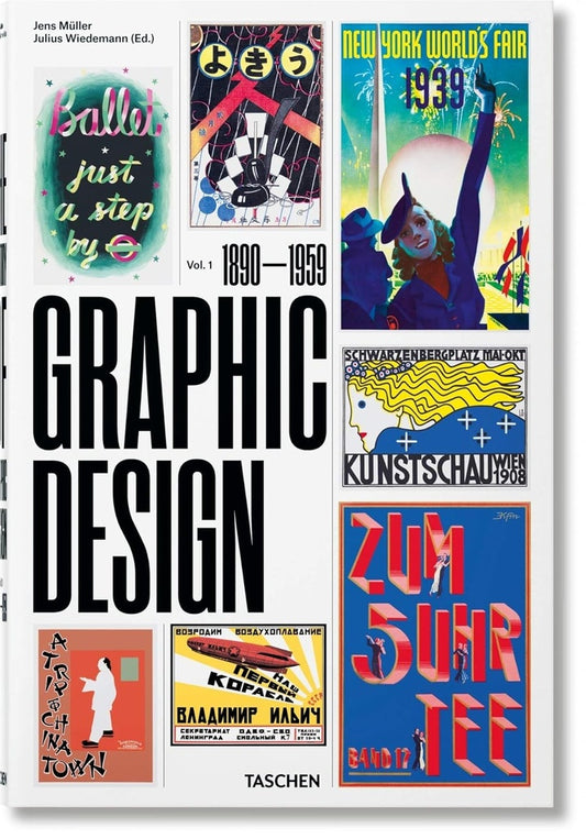 THE HISTORY OF GRAPHIC DESIGN VOL 1 1890 1959 | JENS/WIEDEMANN JULIUS MULLER