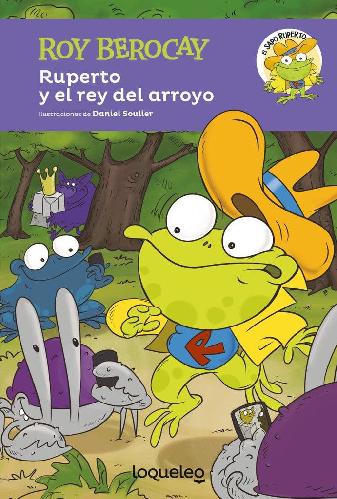 Ruperto y el rey del arroyo | Roy Berocay